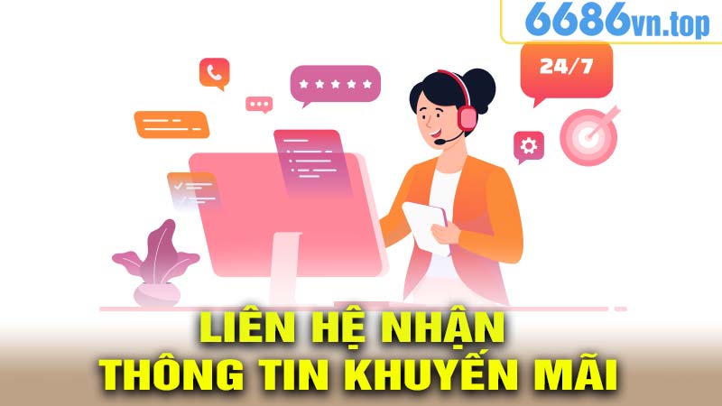 Liên hệ nhận thông tin khuyến mãi