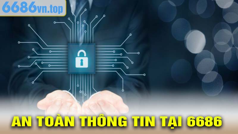 An ninh thông tin được kiểm soát chặt chẽ, mã hóa toàn bộ